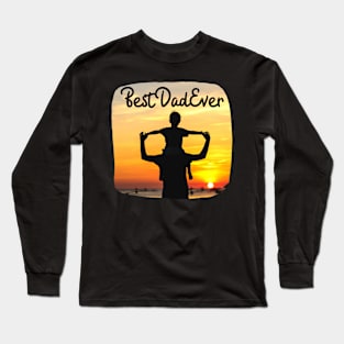 Best Dad Ever Long Sleeve T-Shirt